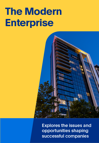 The Modern Enterprise series explores the issues and opportunities shaping successful companies.